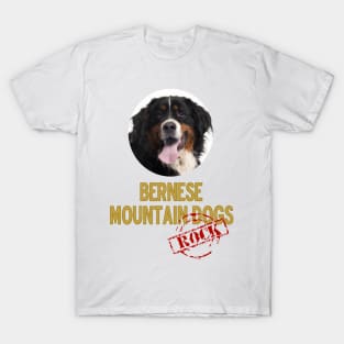 Bernese Mountain Dogs Rock T-Shirt